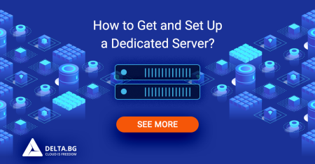 How to Get a Dedicated Server and Configure It Properly